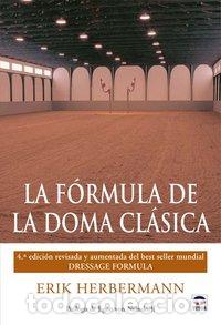 books: FORMULA DE LA DOMA CLASICA,LA - HERBERMANN, ERIK