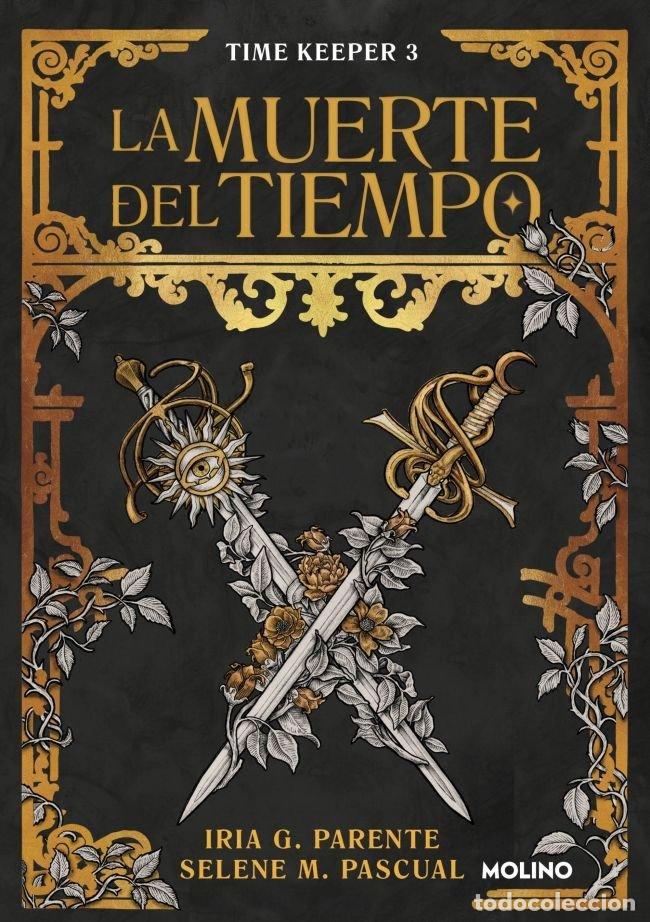 books: LA MUERTE DEL TIEMPO TIME KEEPER 3 - IRIA G PARENTE