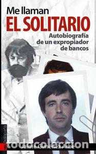 books: ME LLAMAN EL SOLITARIO - GIM&Eacute;NEZ ARBE, JAIME