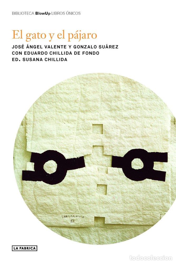 Libros: EL GATO Y EL PAJARO - CHILLIDA, SUSANA