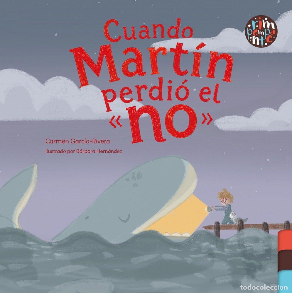 B&uuml;cher: CUANDO MARTIN PERDIO EL NO - GARC&Iacute;A-RIVERA, CARMEN