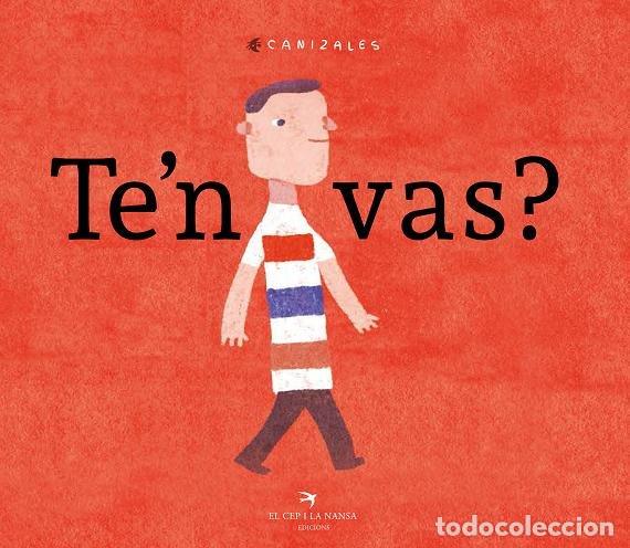 Livres: TE'N VAS - JIM&Eacute;NEZ CANIZALES, HAROLD