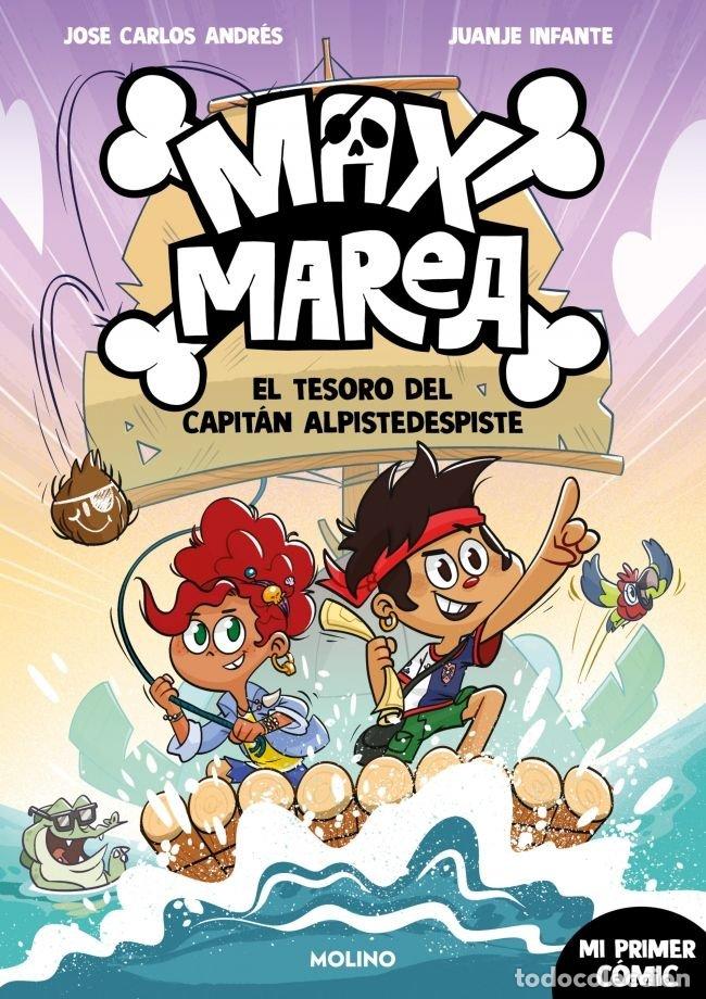 Libri: EL TESORO DEL CAPITAN ALPIDESPISTE MAX MAREA 1 - JOSE CARLOS ANDRES