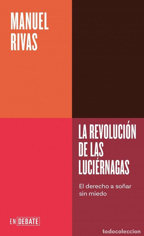 Libri: LA REVOLUCION DE LAS LUCIERNAGAS SERIE ENDEBATE - MANUEL RIVAS