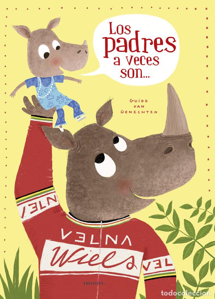 Libri: LOS PADRES A VECES SON... - GENECHTEN, GUIDO VAN