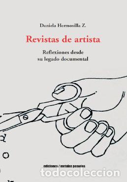 B&uuml;cher: REVISTAS DE ARTISTA - DANIELA HERMOSILLA ZU&Ntilde;IGA