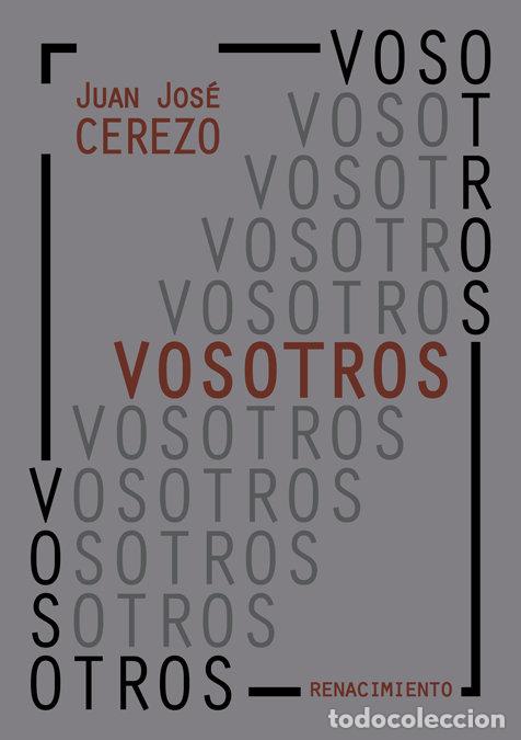 B&uuml;cher: VOSOTROS - CEREZO MANCHADO, JUAN JOS&Eacute;