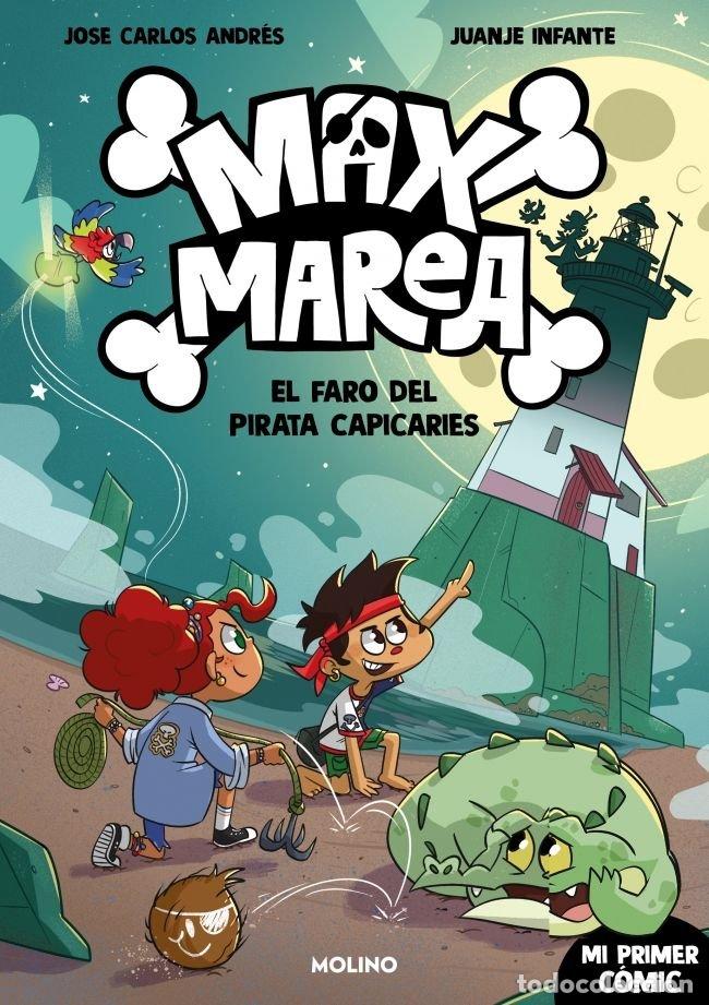 Libros: EL FARO DEL PIRATA CAPICARIES (MAX MAREA 2) - Jos&eacute; Carlos Andr&eacute;s