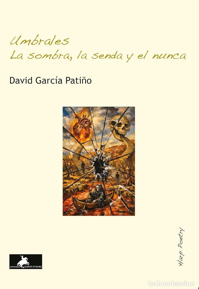 B&uuml;cher: UMBRALES LA SOMBRA LA SENDA Y EL NUNCA - GARC&Iacute;A PATI&Ntilde;O, DAVID
