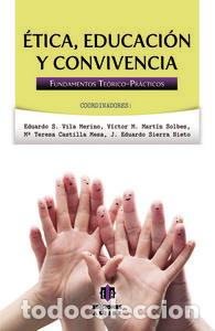 Livres: ETICA, EDUCACION Y CONVIVENCIA - VILA MERINO, EDUARDO S.
