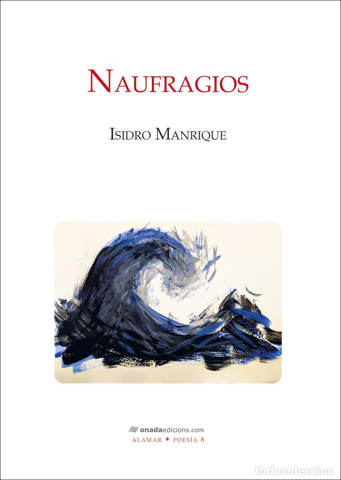 Livres: NAUFRAGIOS - , MANRIQUE ORTIZ, ISIDRO