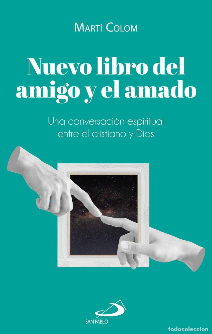 Livres: NUEVO LIBRO DEL AMIGO Y EL AMADO - COLOM MARTI, MARTI
