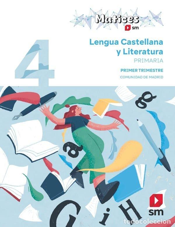 Livres: LENGUA CASTELLANA 4&ordm;EP TRIMESTRE MADRID MATICES 26 - AA.VV