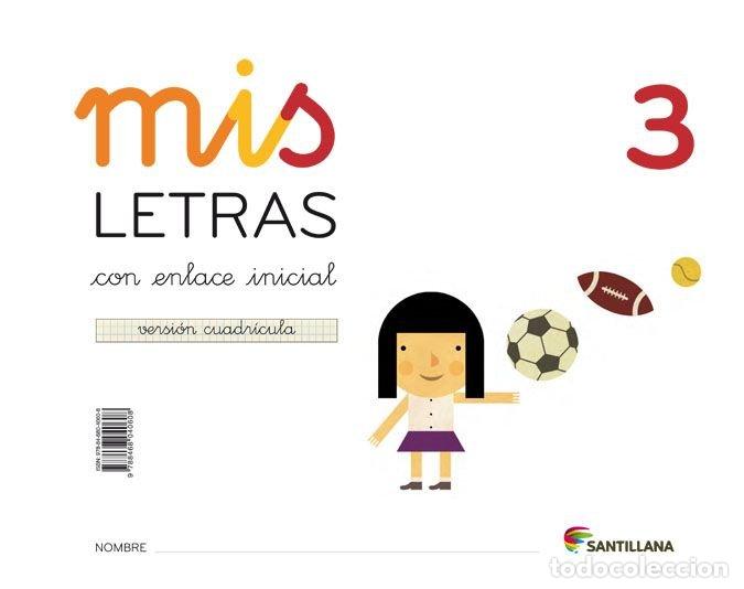 Libros: MIS LETRAS 3 CUADRICULA(CUAD+CUENTOS) 16 SANLEN04EI - VARIOS AUTORES