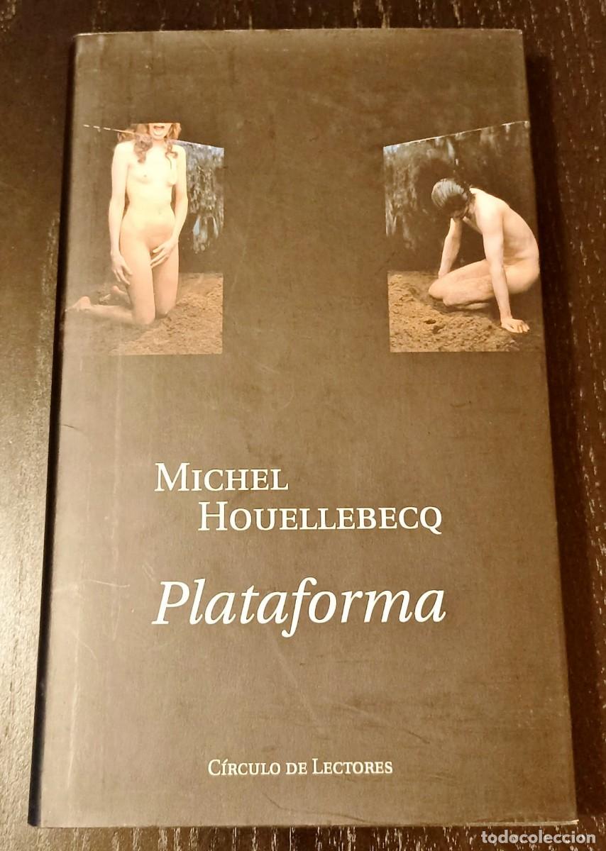 Libros: LIBRO MICHEL HOVELLEBECQ - PLATAFORMA