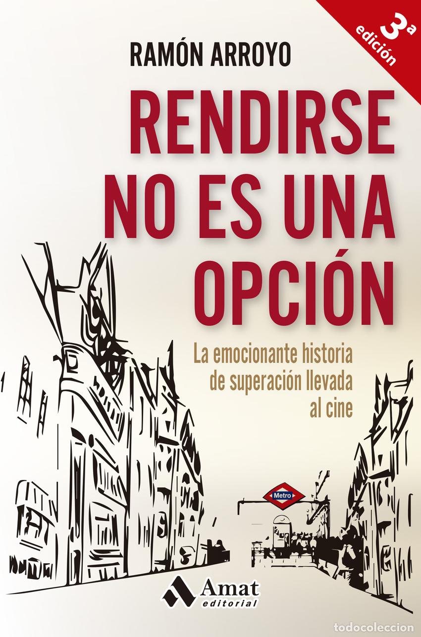 Livros: RENDIRSE NO ES UNA OPCION - Arroyo, Ramon