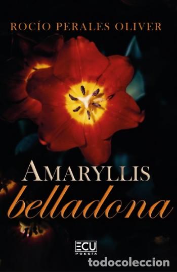 B&uuml;cher: AMARYLLIS BELLADONA - Perales Oliver, Roc&iacute;o