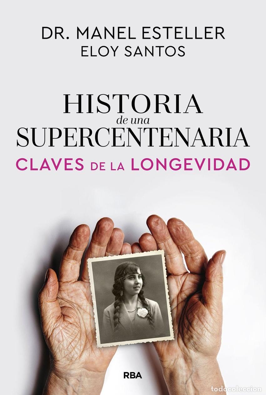 Livros: HISTORIA DE UNA SUPERCENTENARIA - Santos, Eloy