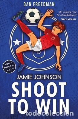 Livros: JAMIE JOHNSON 2: SHOOT TO WIN (2021 EDITION) - FREEDMAN, DAN