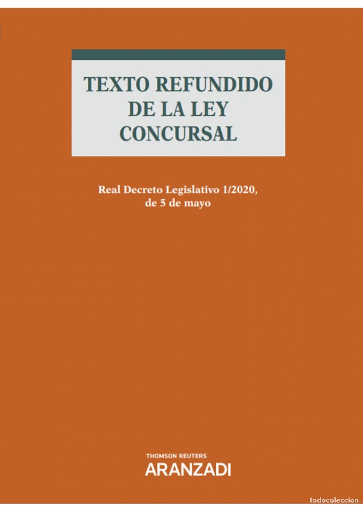 Livros: TEXTO REFUNDIDO DE LA LEY CONCURSAL (PAPEL + E-BOOK) - Thomson Reuters, Aranzadi