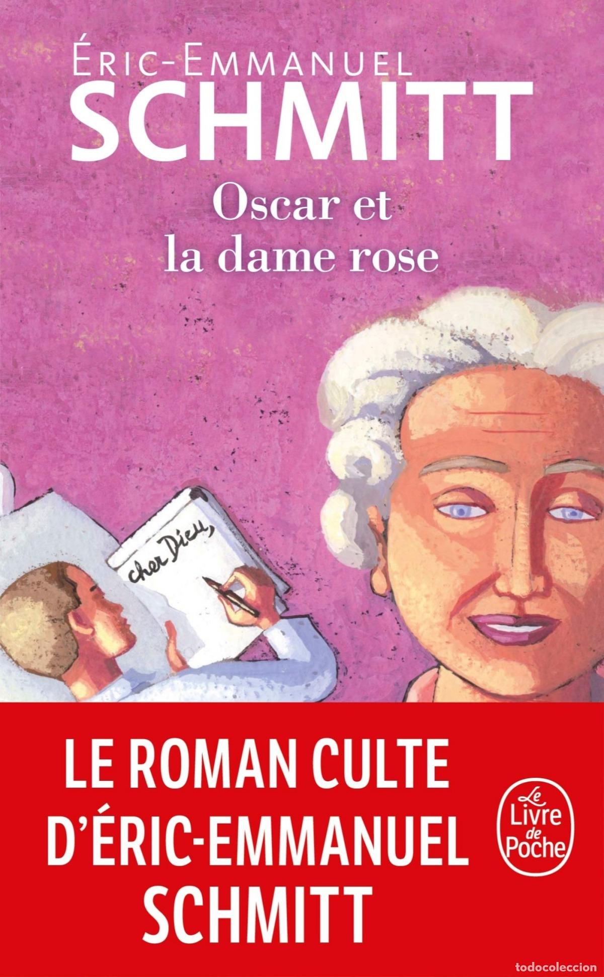 Livros: OSCAR ET LA DAME ROSE - Schmitt, Eric Emmanuel