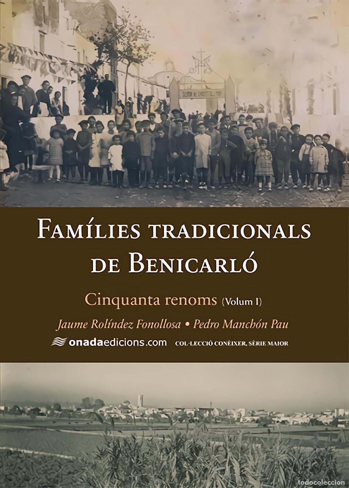 Libros: FAM&Iacute;LIES TRADICIONALS DE BENICARL&Oacute; - Manch&oacute;n Pau, Pedro