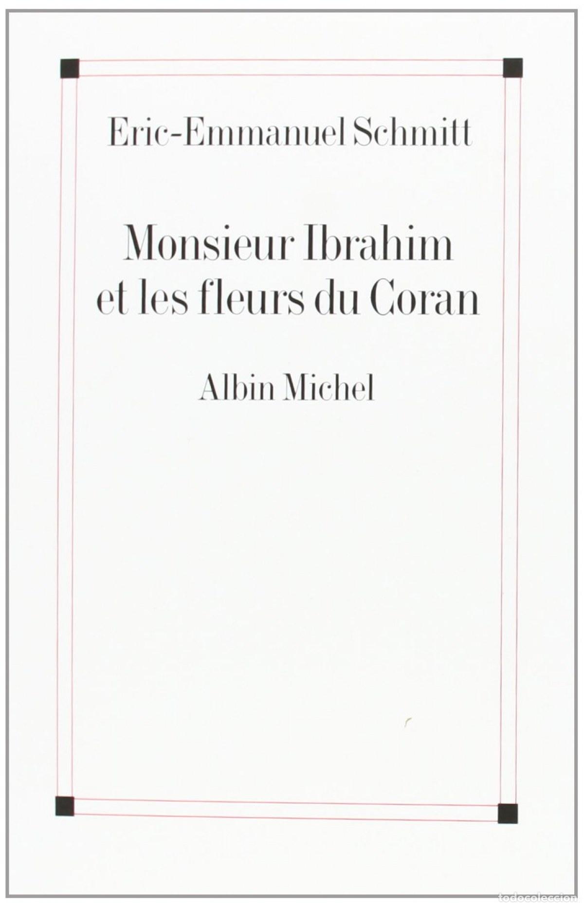 Libros: MONSIEUR IBRAHIM ET LES FLEURS DU CORAN - Schmitt, Eric Emmanuel
