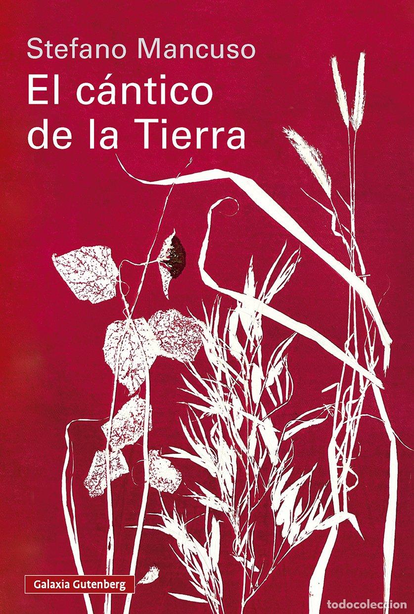 Libros: EL CANTICO DE LA TIERRA - MANCUSO, STEFANO - Foto 1
