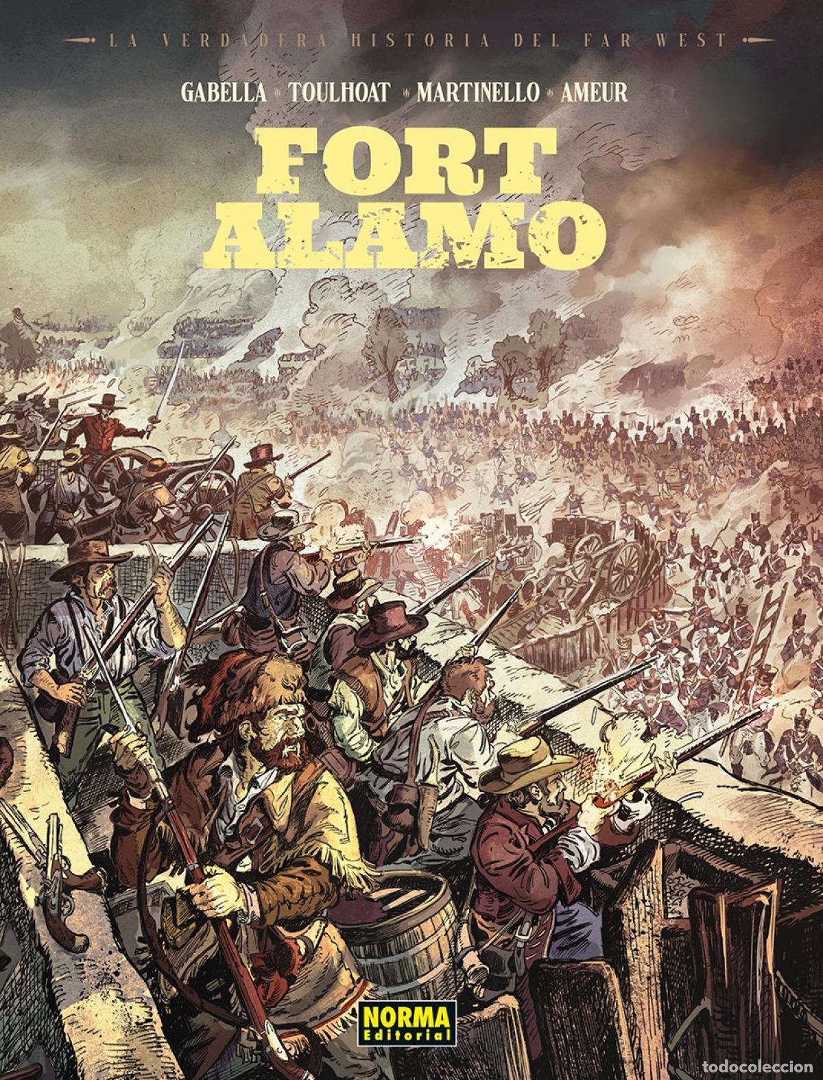 Livros: LA VERDADERA HISTORIA DEL FAR WEST: FORT ALAMO - AMEUR