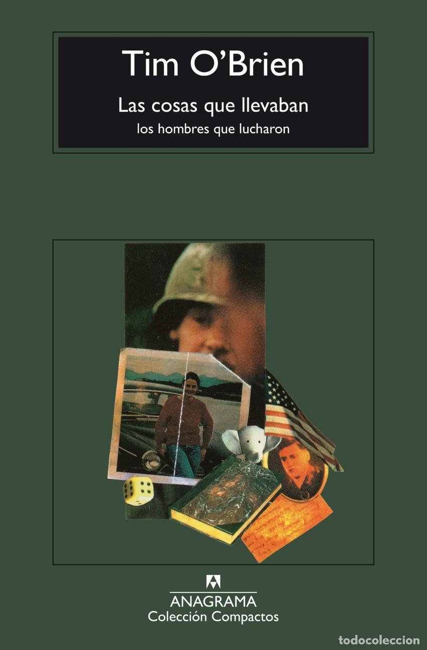 Libri: LAS COSAS QUE LLEVABAN LOS HOMBRES QUE LUCHARON - O&#39;&#39;BRIEN, TIM