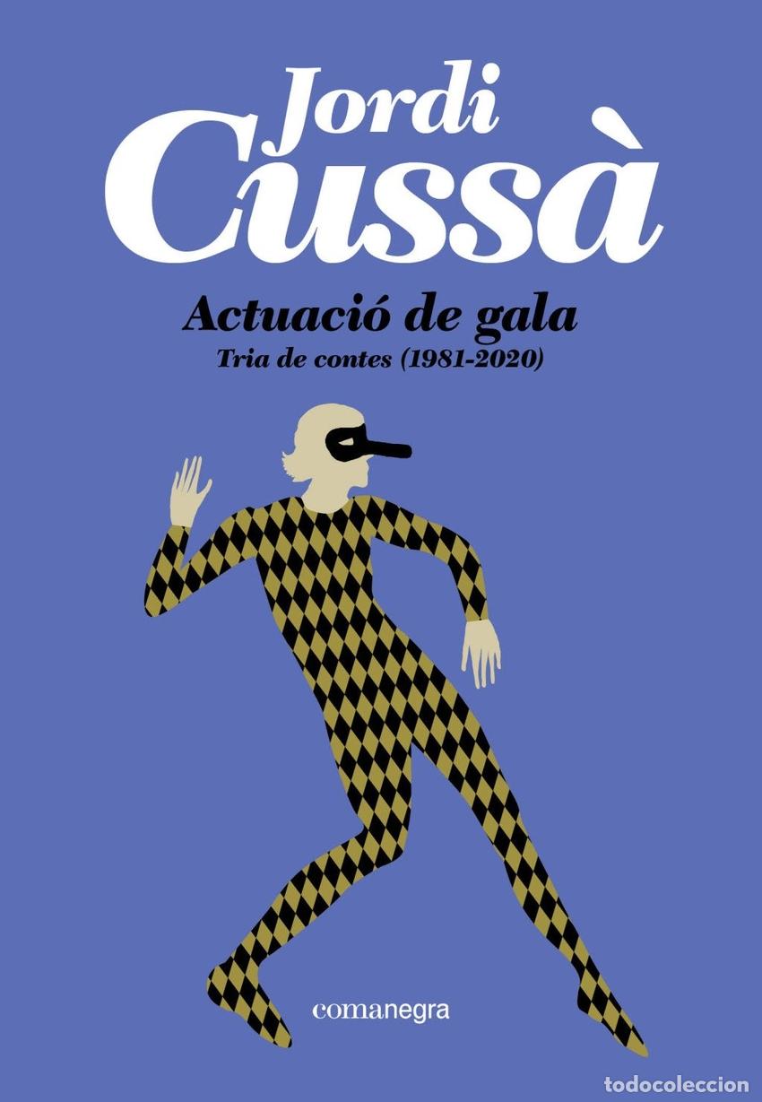 Livros: ACTUACIO DE GALA - CUSSA, JORDI