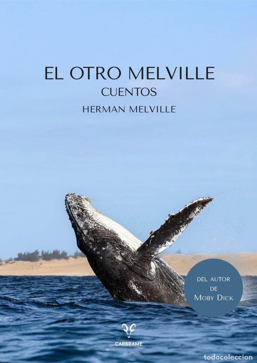 Libros: EL OTRO MELVILLE - MELVILLE, HERMAN
