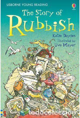 Libros: THE STORY OF RUBBISH - DAYNES, Katie