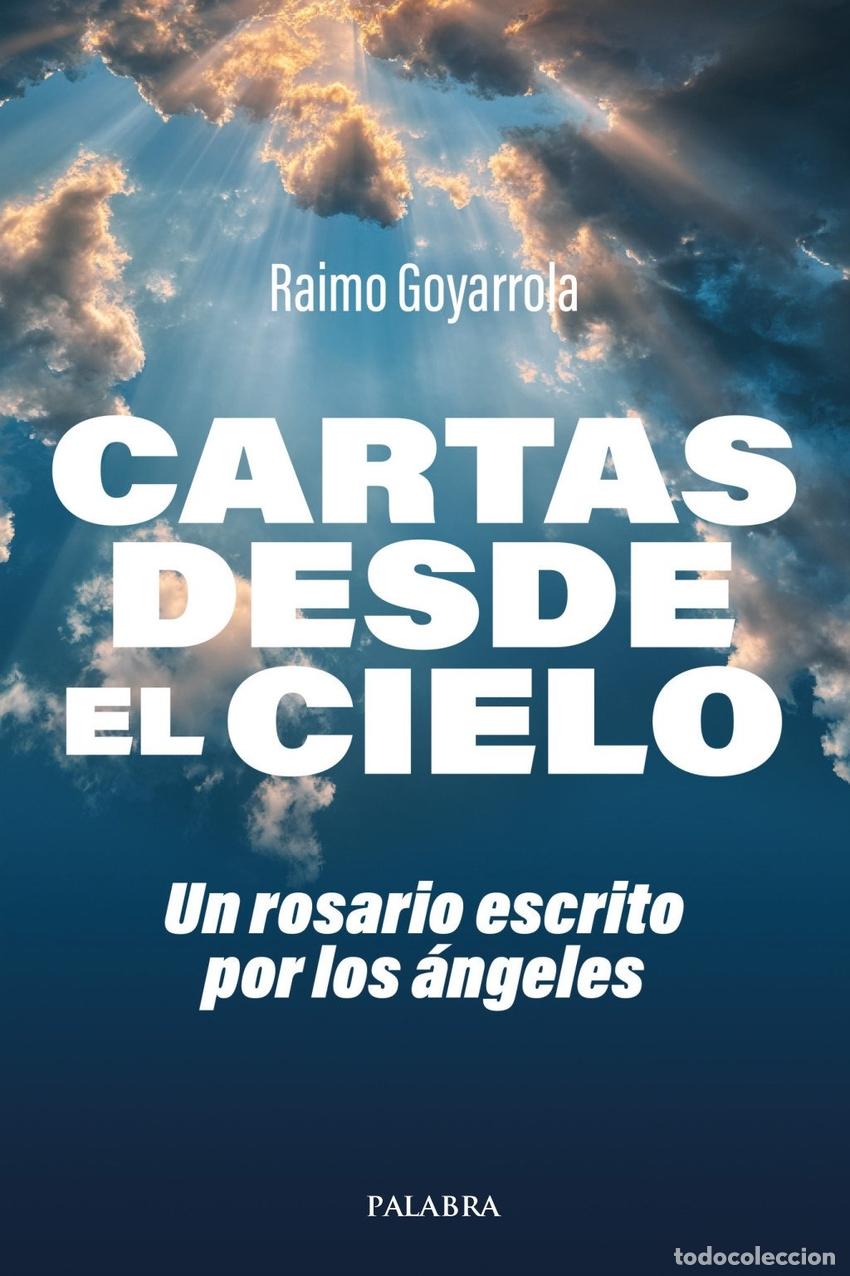 Libros: CARTAS DESDE EL CIELO - Goyarrola, Raimo