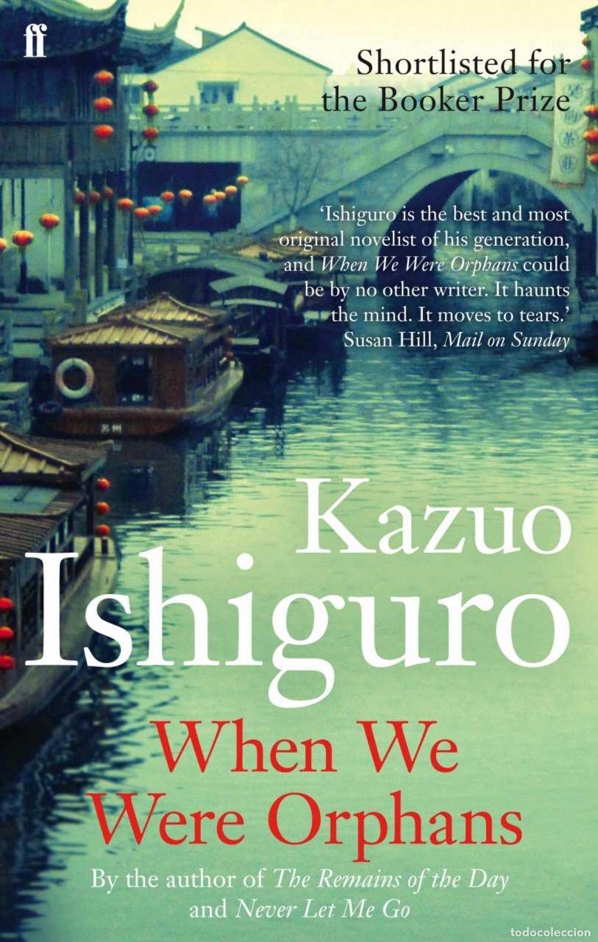 Livros: WHEN WE WERE ORPHANS - Ishiguro, Kazuo