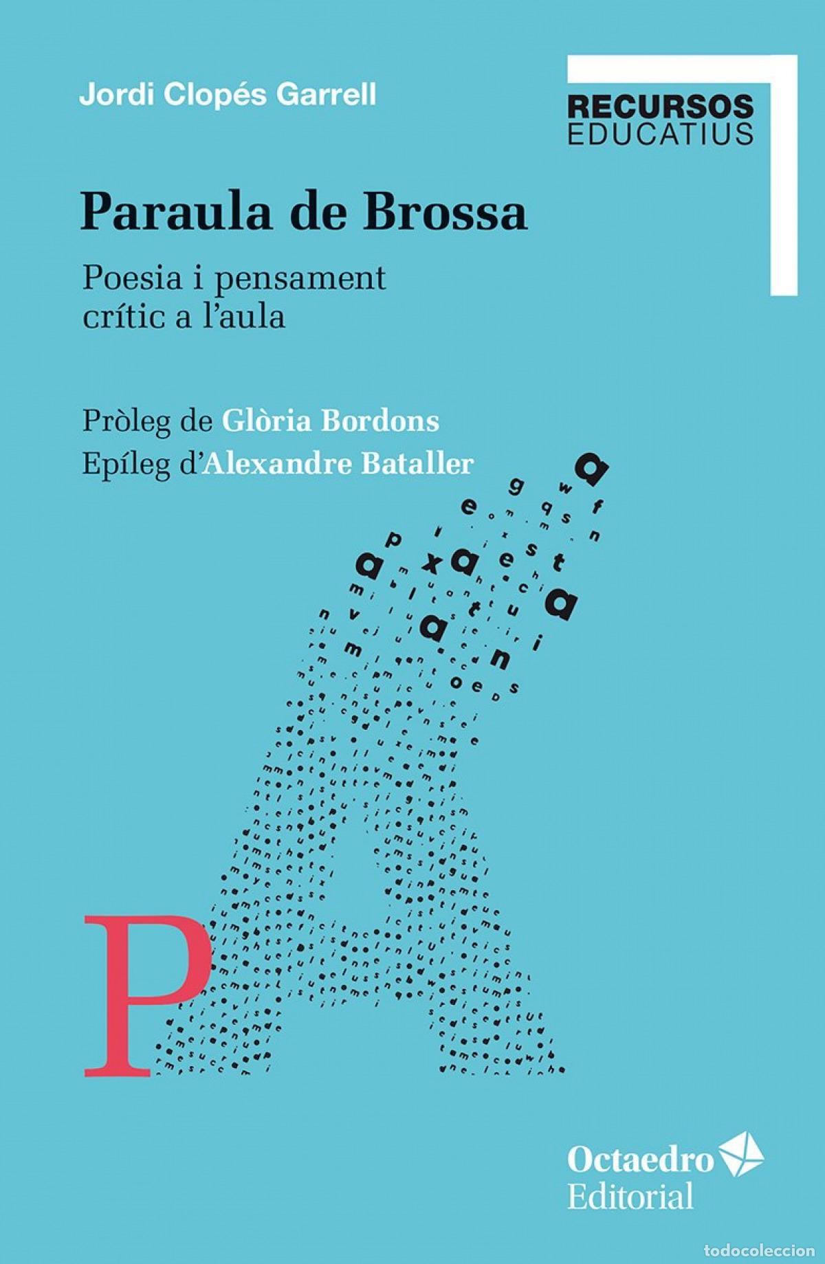Livros: PARAULA DE BROSSA - Clop&eacute;s Garrell, Jordi