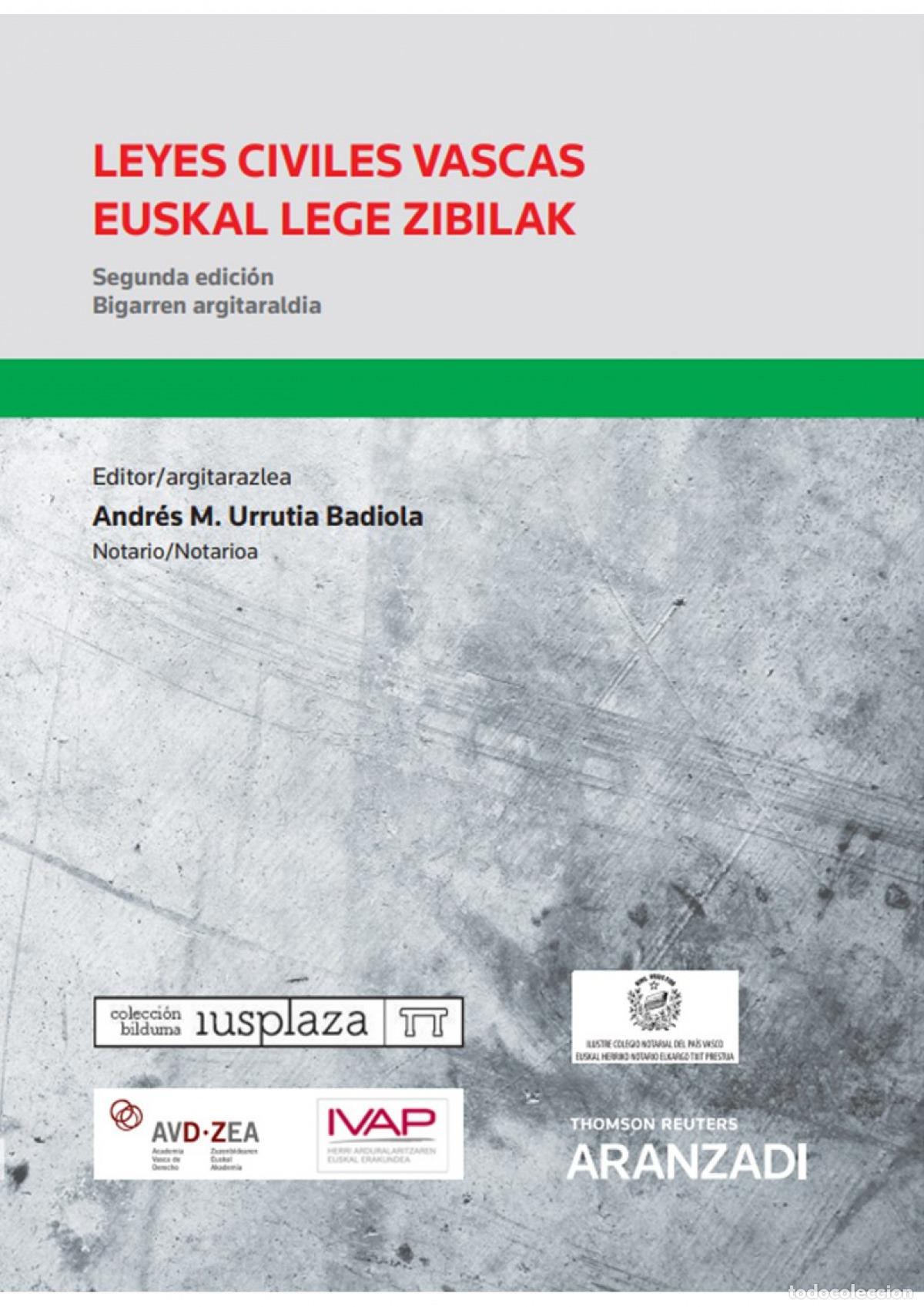Libros: LEYES CIVILES VASCAS EUSKAL LEGE ZIBILAK (PAPEL + E-BOOK) - Urrutia Badiola, Andr&eacute;s Mar&iacute;a