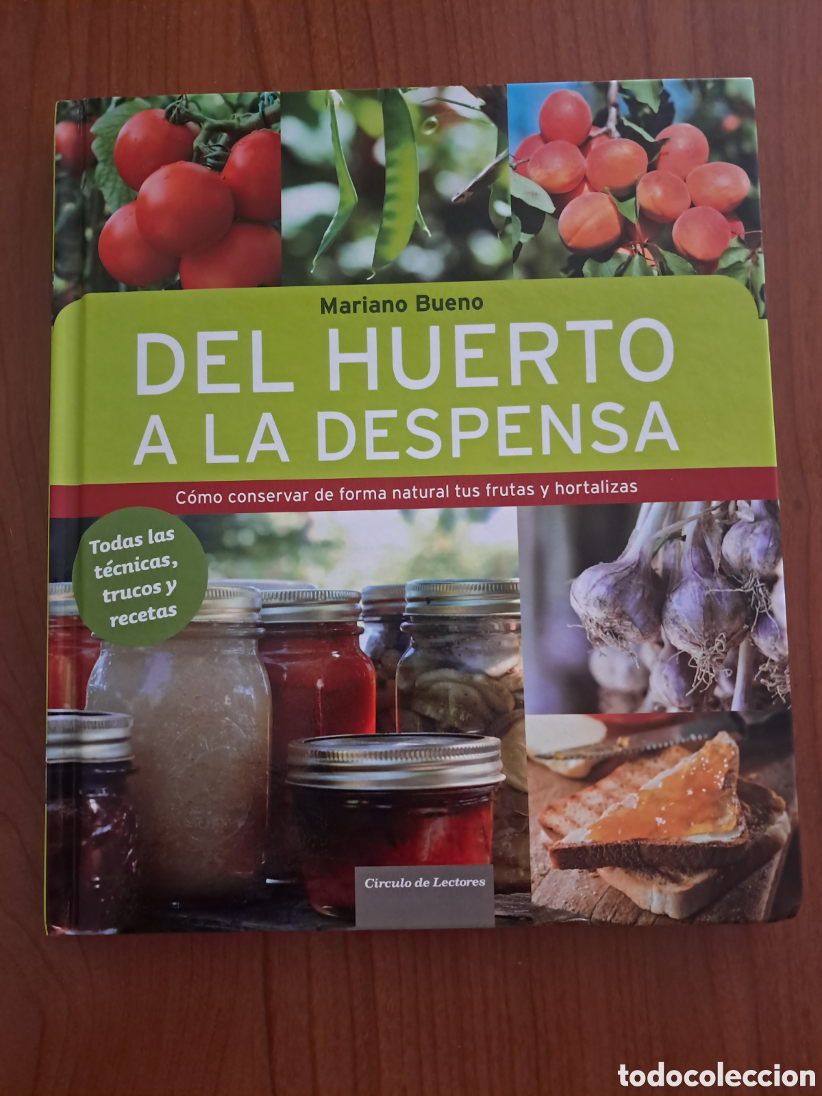 Libros: Del huerto a la despensa Mariano Bueno