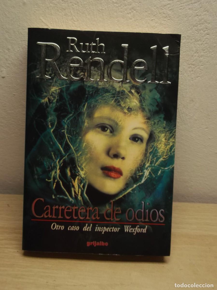 Libros: Carretera de odios de Ruth Rendell - Tapa blanda 1 EDICION 1998