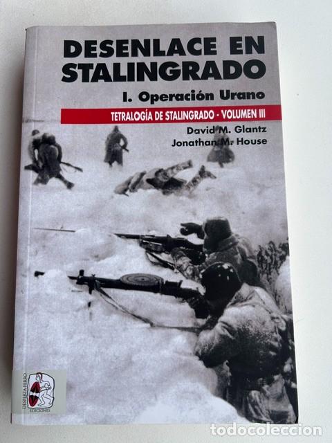 Libros: Desenlace en Stalingrado I -David M.Glantz-