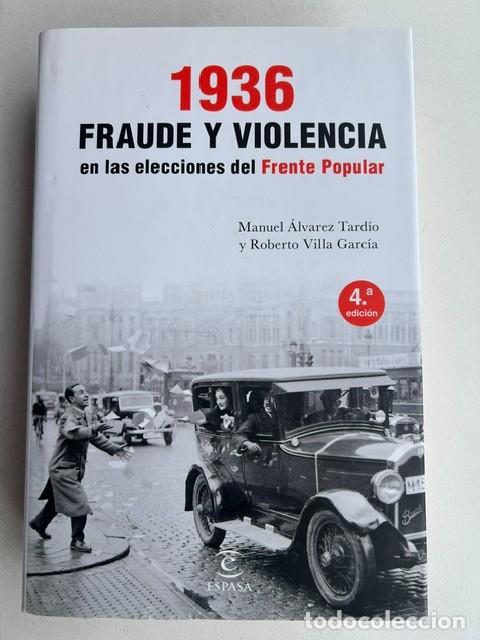 Libros: 1936. Fraude y violencia -&Aacute;lvarez Tardio y Villa Garc&iacute;a-