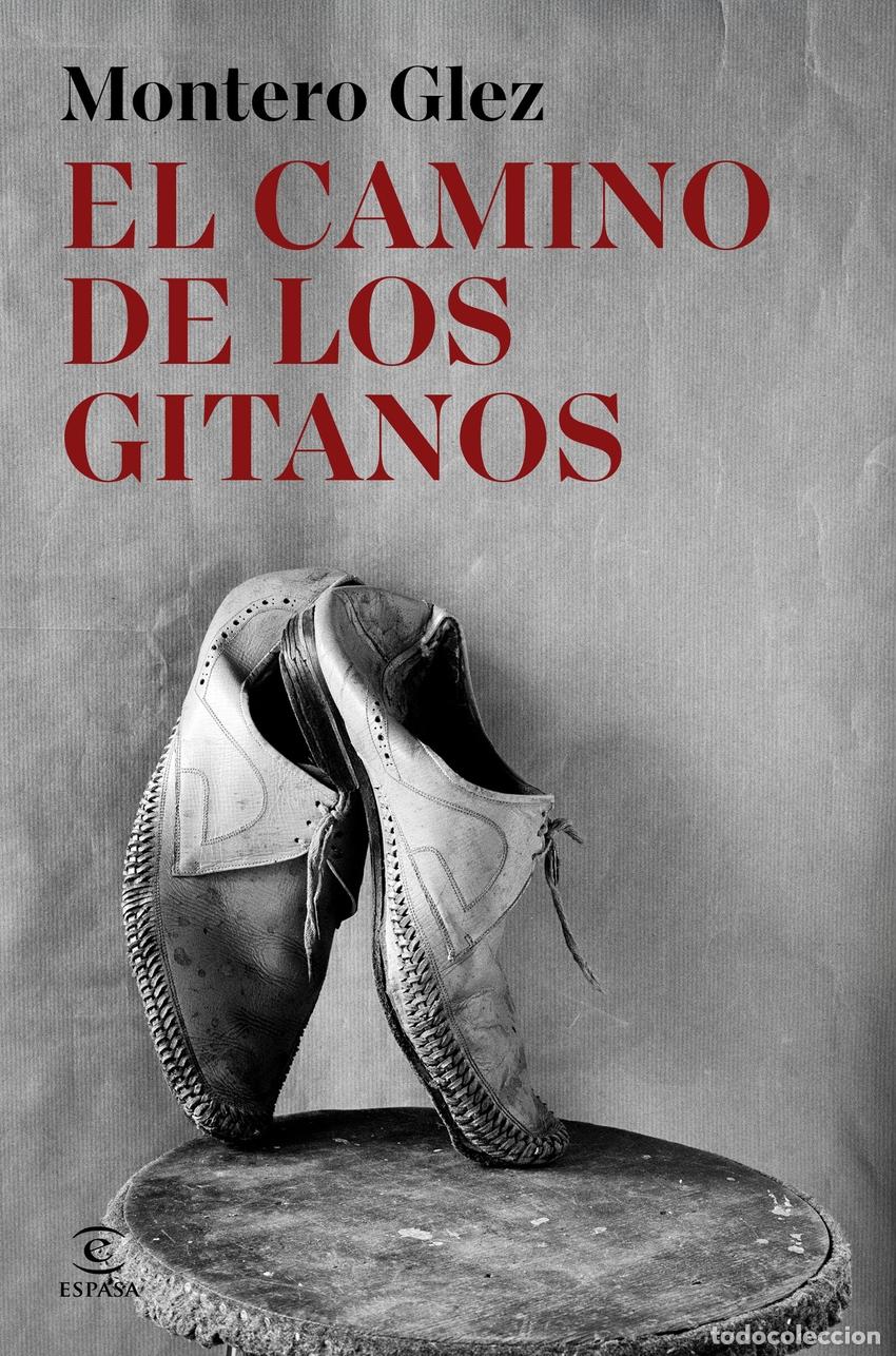 Livros: EL CAMINO DE LOS GITANOS - MONTERO GLEZ