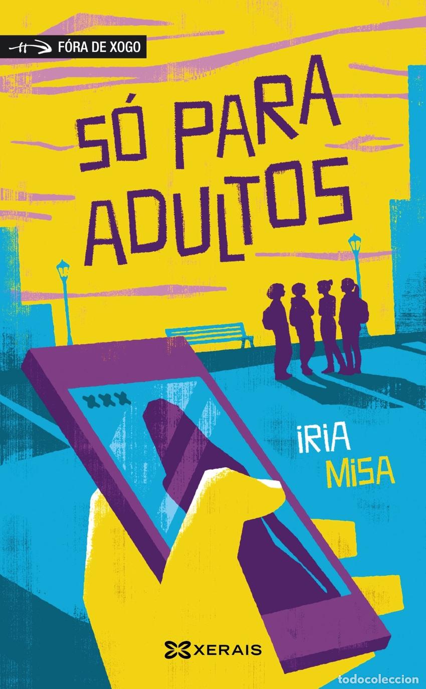 Livros: S&Oacute; PARA ADULTOS - MISA, IRIA