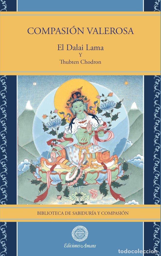 Livros: COMPASION VALEROSA - EL DALAI LAMA