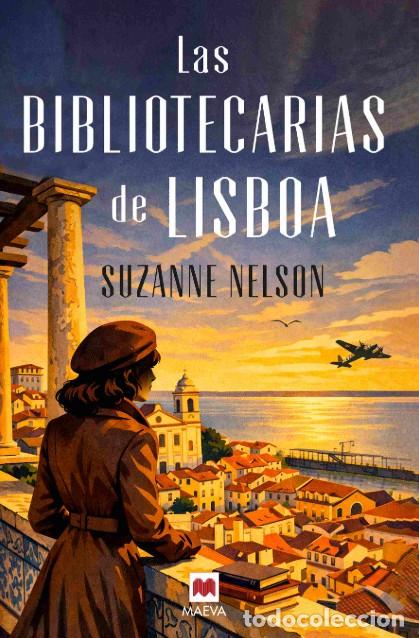 Livros: LAS BIBLIOTECARIAS DE LISBOA - NELSON, SUZANNE