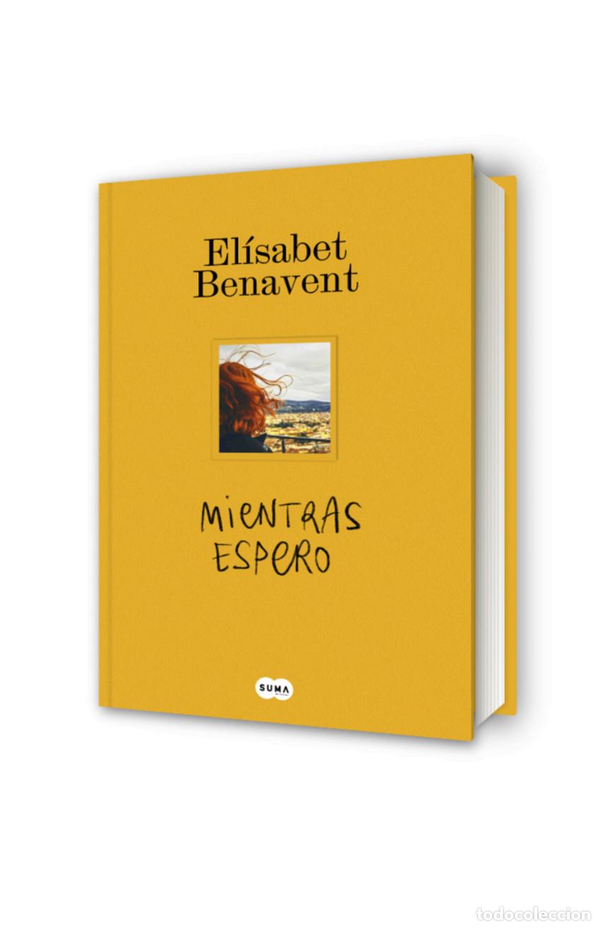 Livros: MIENTRAS ESPERO - BENAVENT, ELISABET