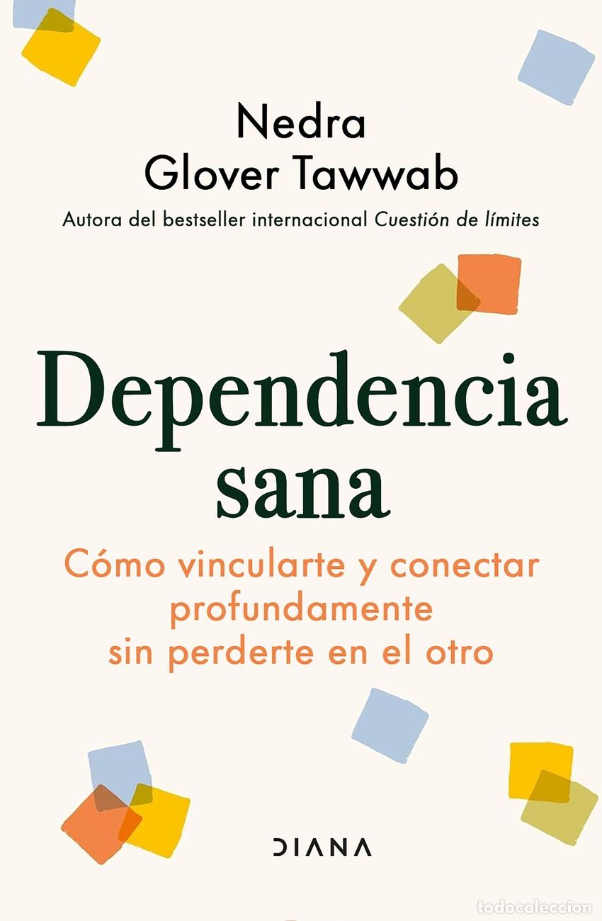 Libri: DEPENDENCIA SANA - TAWWAB, NEDRA GLOVER