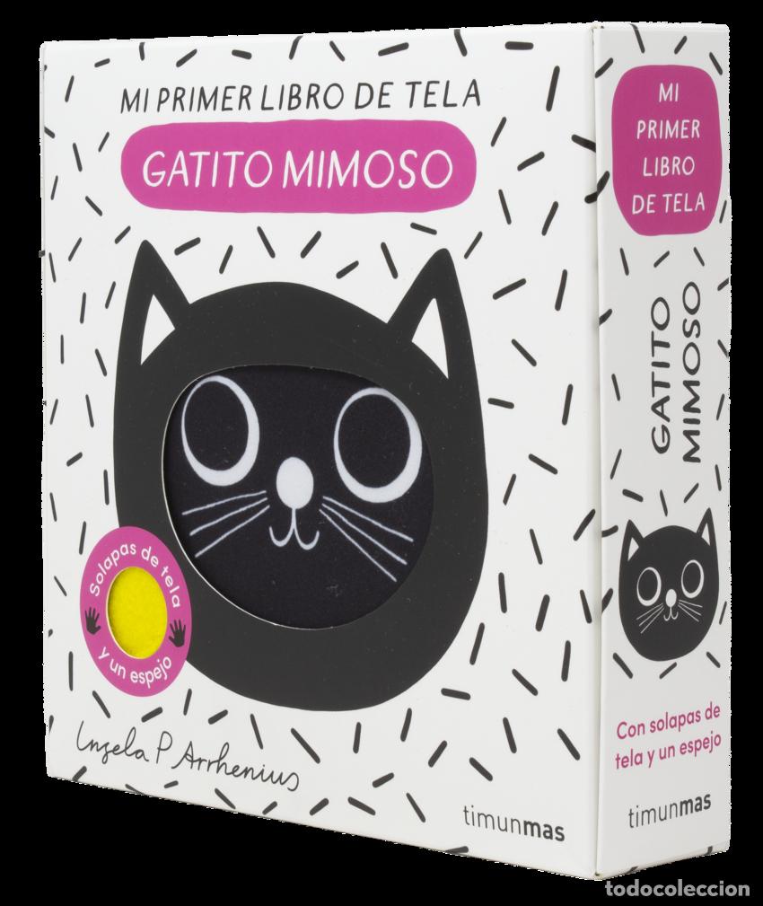Libros: GATITO MIMOSO. MI PRIMER LIBRO DE TELA - ARRHENIUS, INGELA P
