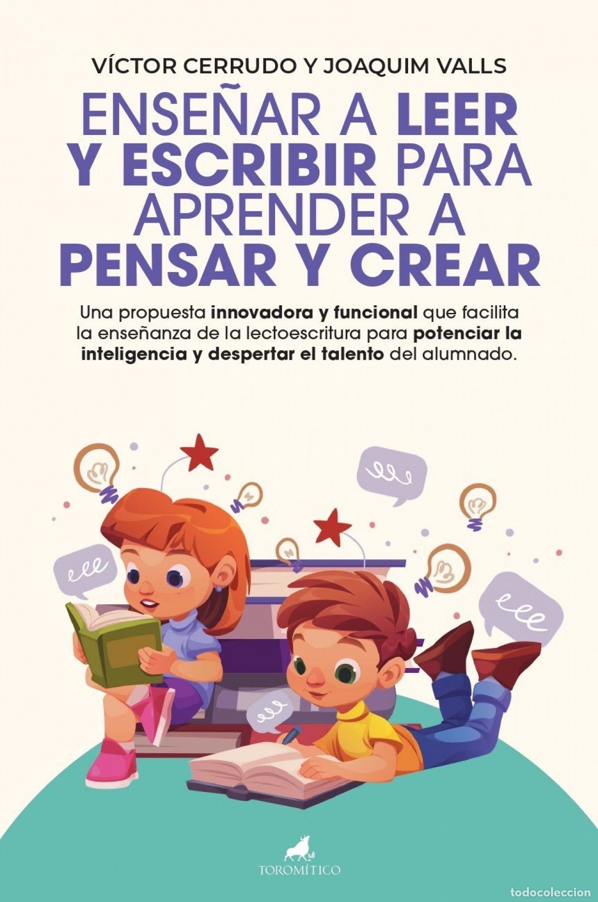 Libros: ENSE&Ntilde;AR A LEER Y ESCRIBIR PARA APRENDER A PENSAR Y CREAR - VALLS, JOAQUIM