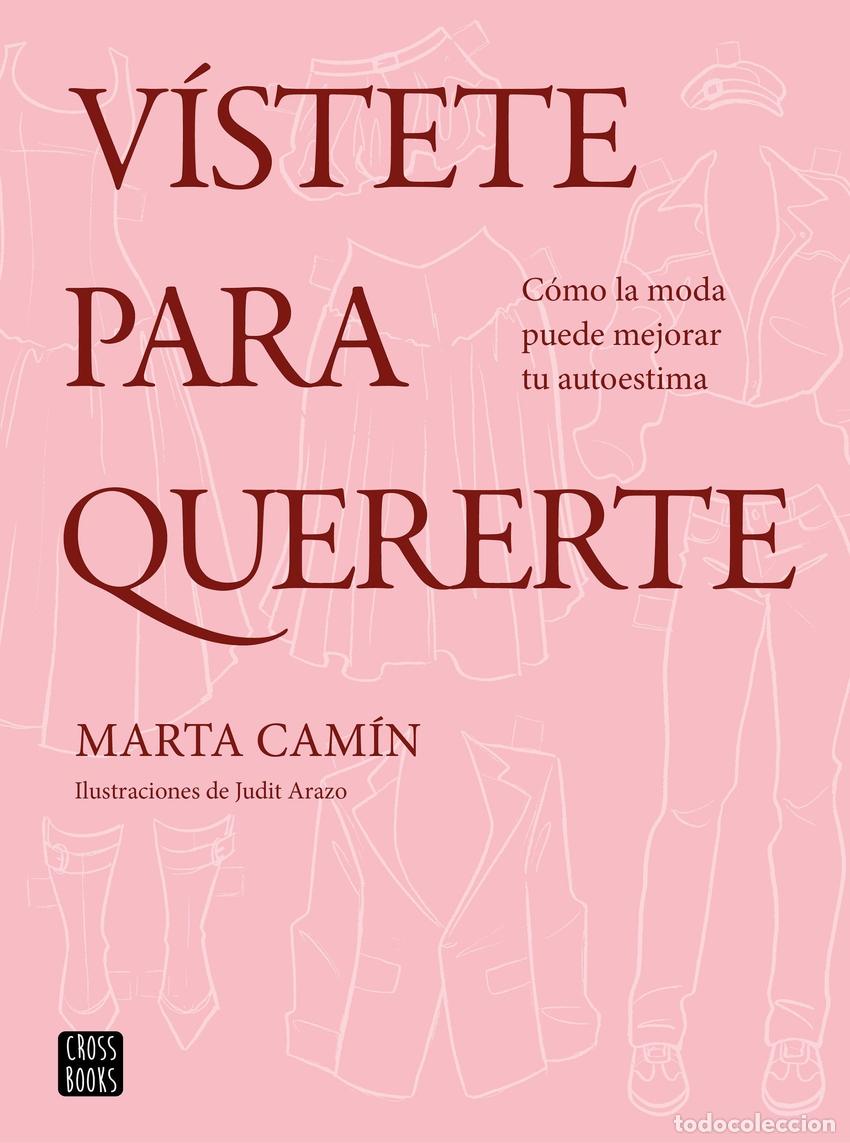 Libros: V&Iacute;STETE PARA QUERERTE - CAMIN, MARTA - Foto 1
